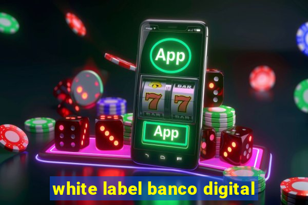 white label banco digital